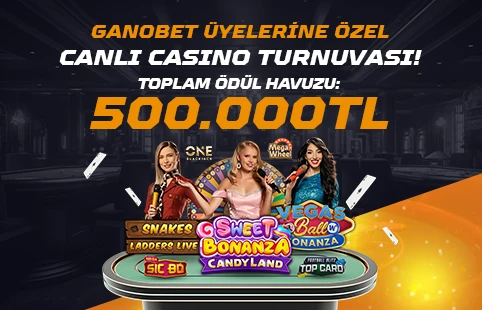 GANOBET UYELERINE OZEL CANLI CASINO TURNUVASI!